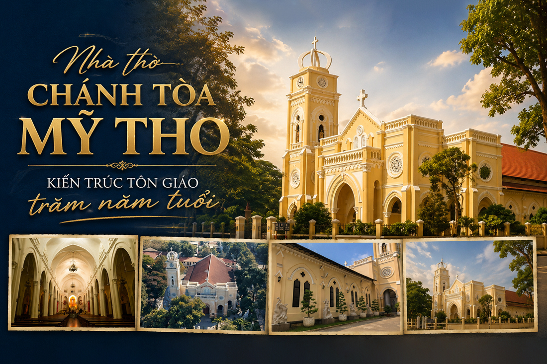 Nhà thờ chánh tòa Mỹ Tho – Kiến trúc tôn giáo trăm năm tuổi