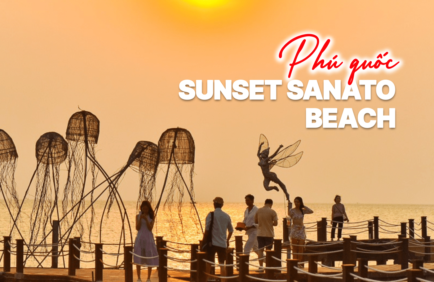 Sunset Sanato Beach – Thiên đường check-in hoàng hôn đẹp nhất Phú Quốc