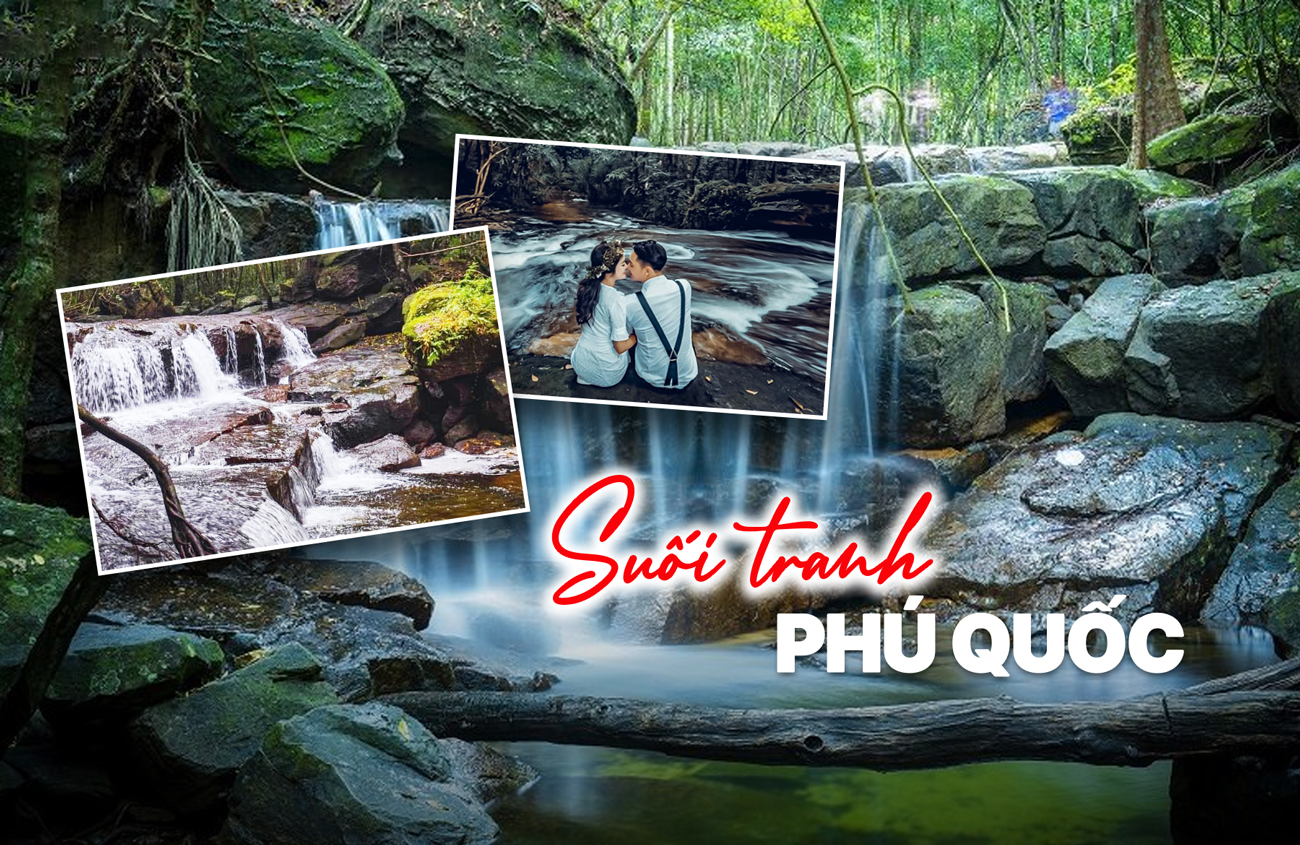 Suối Tranh Phú Quốc: Cẩm nang khám phá đầy đủ từ A-Z