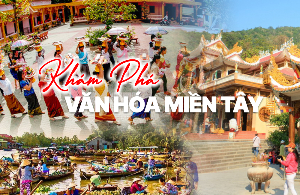 Khám phá văn hóa độc đáo của miền Tây trong tour du lịch cùng Bình Minh