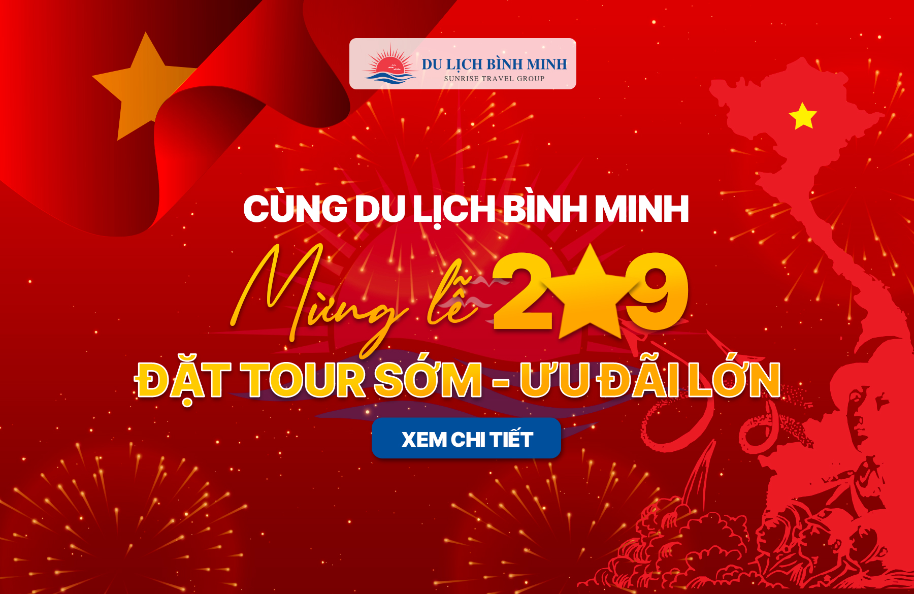 LỊCH KHỞI HÀNH TOUR LỄ 2/9 - ĐẶT TOUR SỚM ƯU ĐÃI LỚN