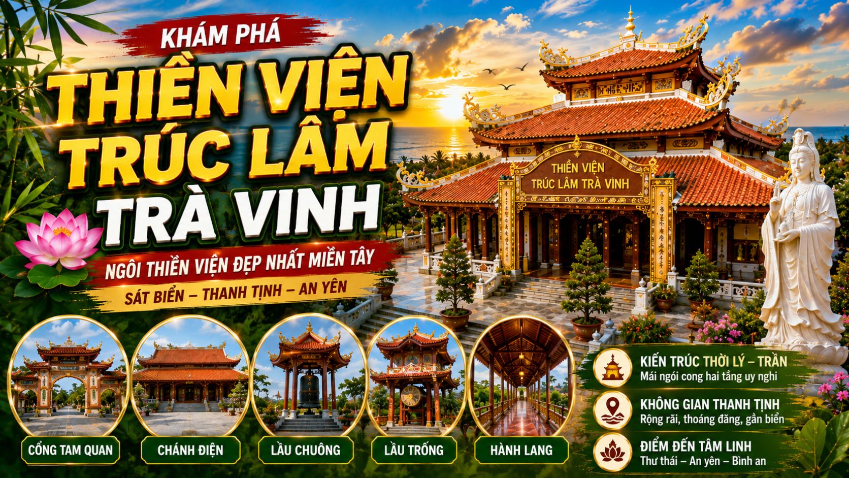 Thiền Viện Trúc Lâm Trà Vinh: Kiến Trúc Lý – Trần Sát Biển