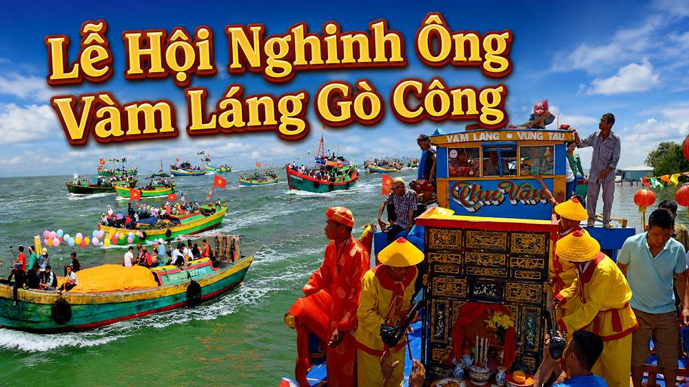 Lễ Hội Nghinh Ông Vàm Láng Gò Công: Tín Ngưỡng Biển Tiền Giang