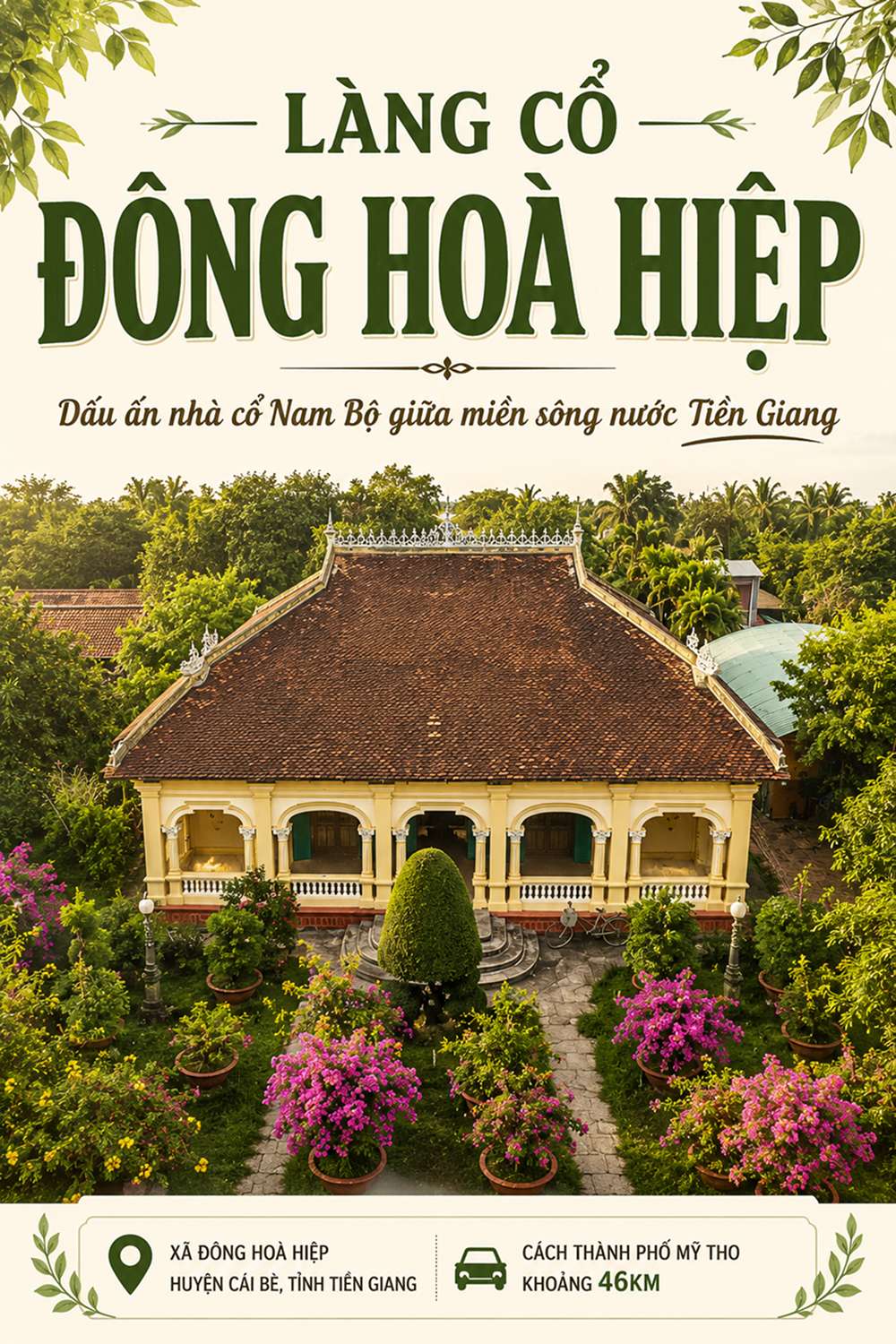 Làng Cổ Đông Hòa Hiệp Cái Bè: Không Gian Nam Bộ Xưa