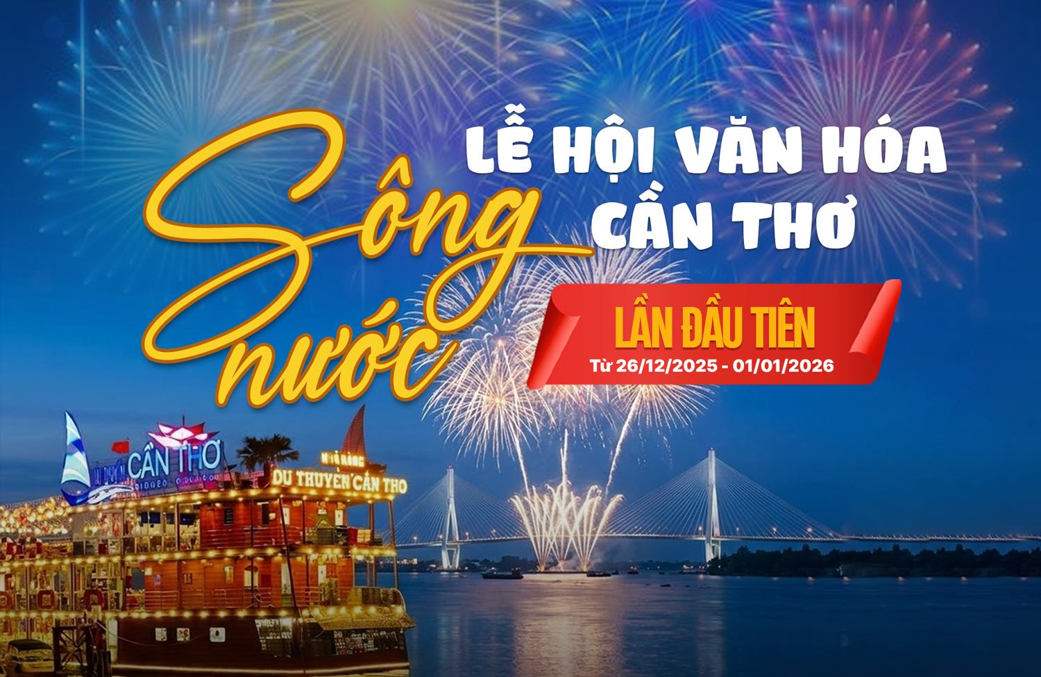Lễ hội Văn hóa sông nước Cần Thơ 2025 - Sự kiện đặc sắc đầu tiên tại ĐBSCL
