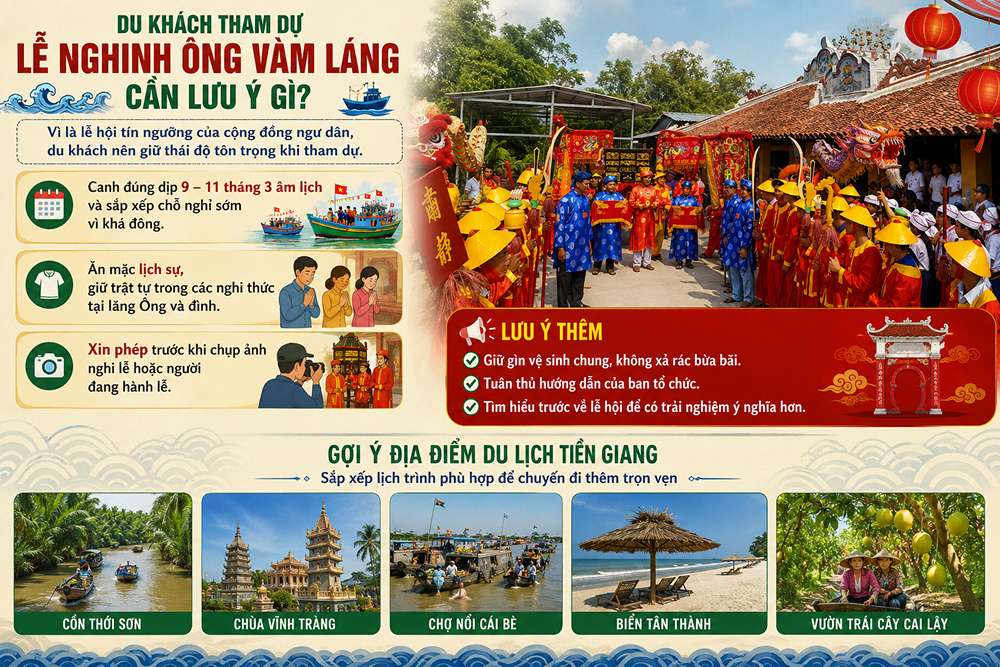 Du khách tham dự lễ Nghinh Ông Vàm Láng cần lưu ý gì?
