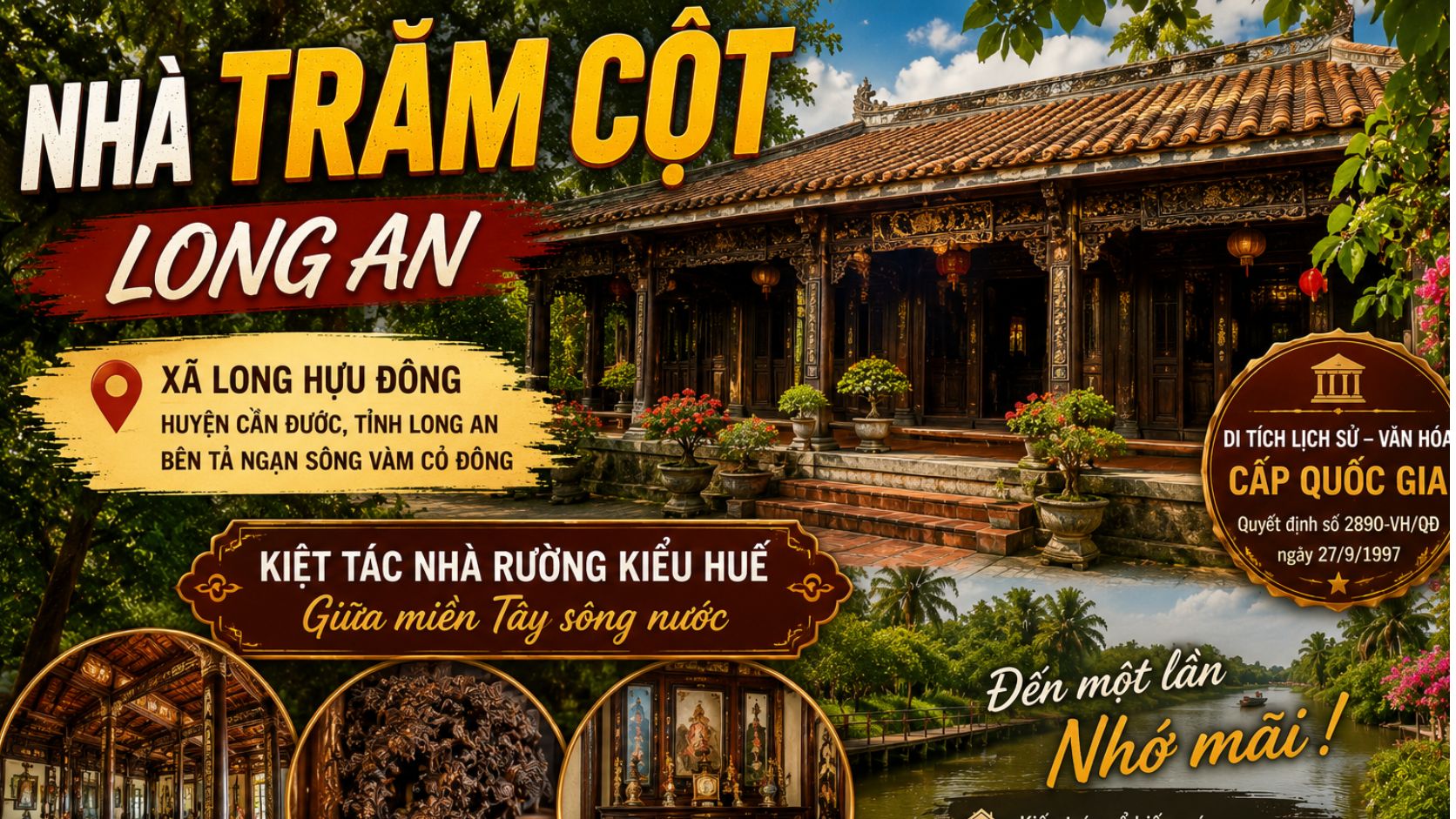 Nhà Trăm Cột Long An ở đâu, vì sao đáng đến một lần?