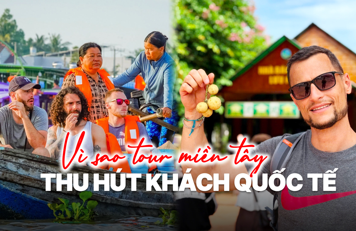 TOUR MIỀN TÂY THU HÚT KHÁCH QUỐC TẾ