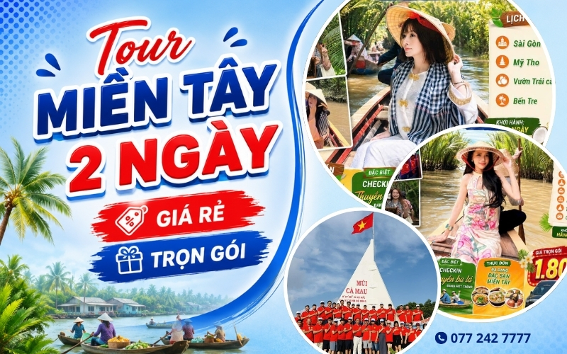 tour miền tây 2 ngày giá rẻ