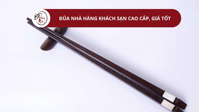 Đũa nhà hàng khách sạn cao cấp, giá tốt【ĐẸP - Chất Lượng】