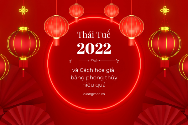 Thái Tuế 2022 Và Cách Hóa Giải Bằng Vòng Phong Thủy Hiệu Quả