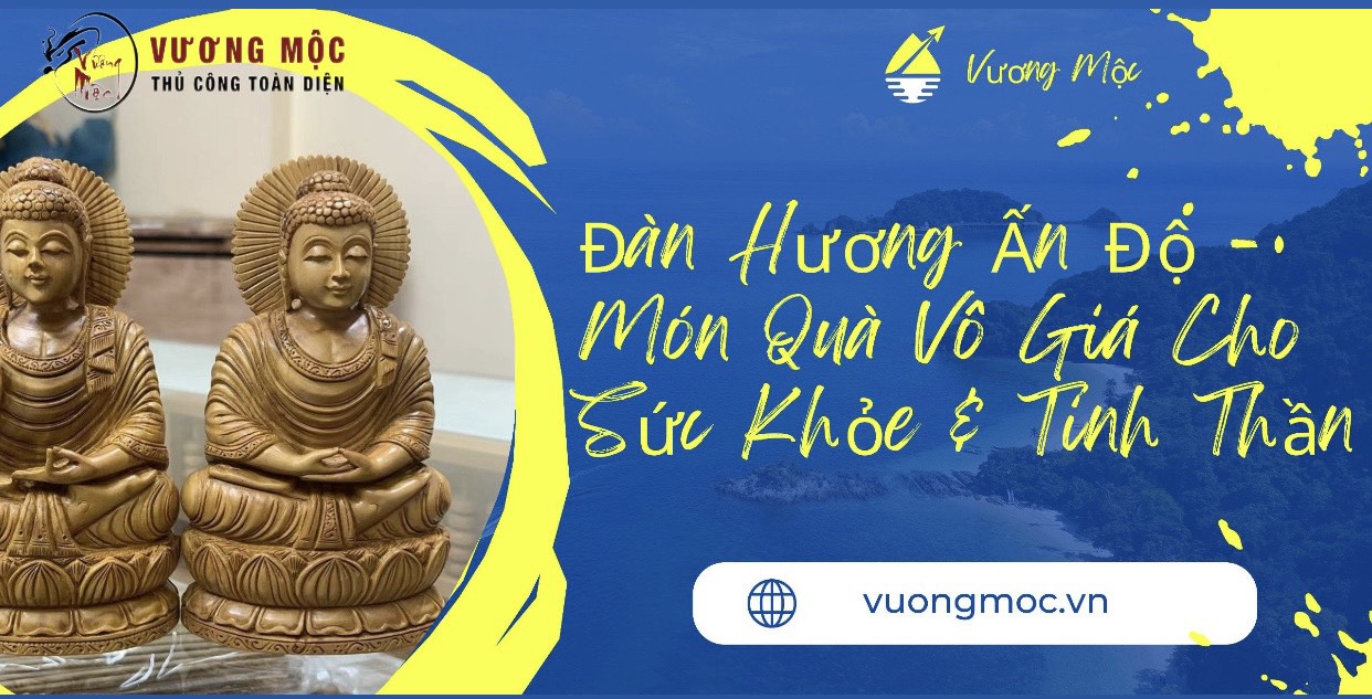 Đàn Hương Ấn Độ - Món Quà Vô Giá Cho Sức Khỏe & Tinh Thần