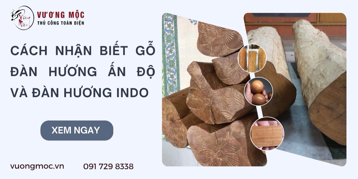 Phân biệt nhận biết gỗ Đàn Hương Ấn Độ với gỗ Đàn Hương Indo