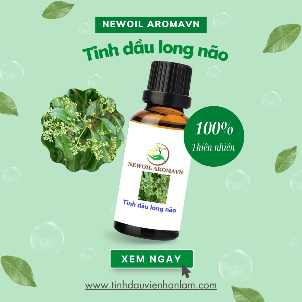 Tinh dầu Long Não nguyên chất Newoil Aromavn