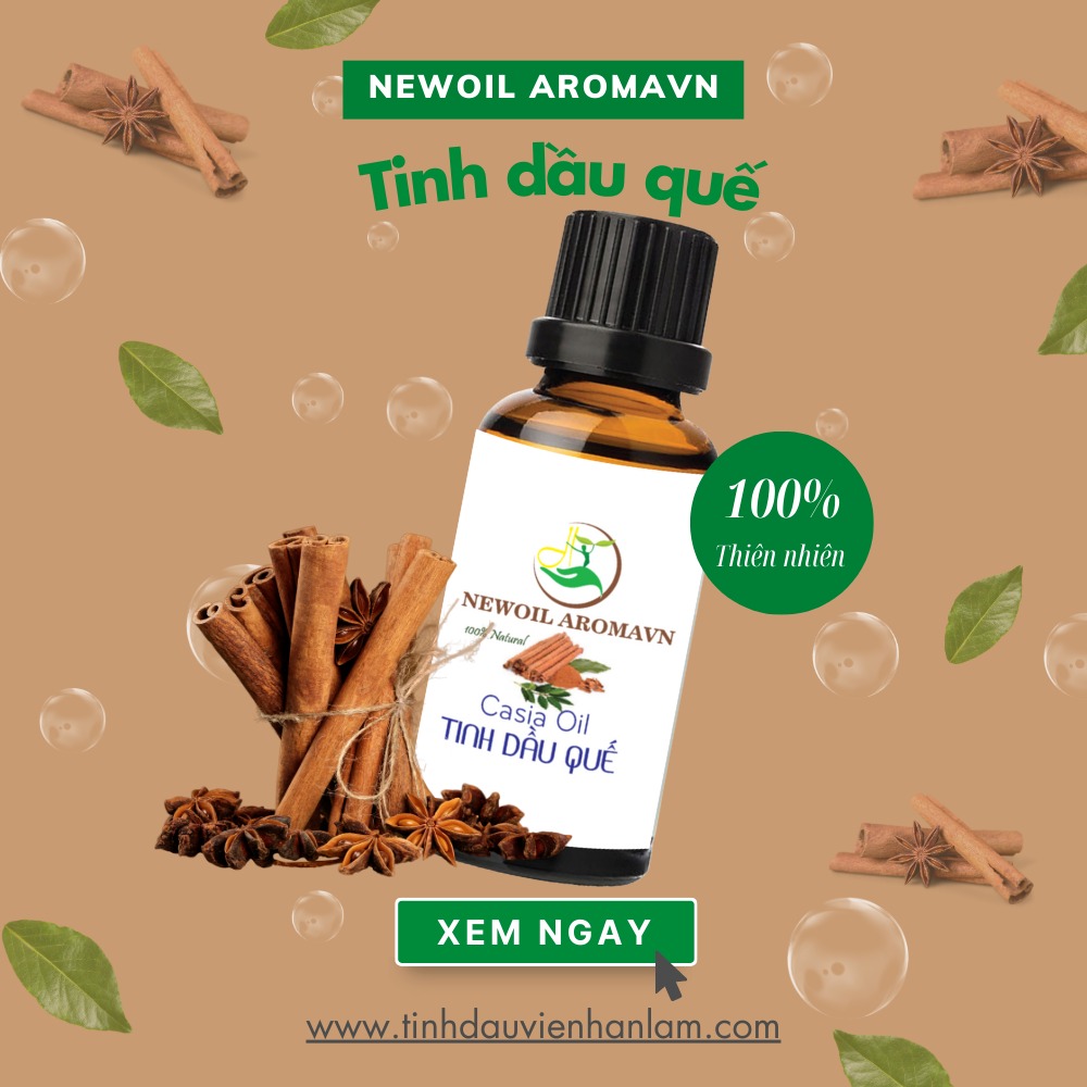 Tinh dầu Quế nguyên chất Newoil Aromavn