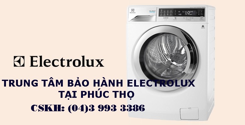 TRUNG TÂM BẢO HÀNH MÁY GIẶT ELECTROLUX TẠI PHÚC THỌ