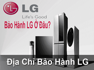 ĐỊA CHỈ BẢO HÀNH LG TẠI HÀ NỘI