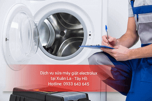 SỬA MÁY GIẶT ELECTROLUX TẠI XUÂN LA - MIỄN PHÍ KIỂM TRA