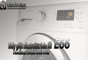 SỬA MÁY GIẶT ELECTROLUX BÁO LỖI E66