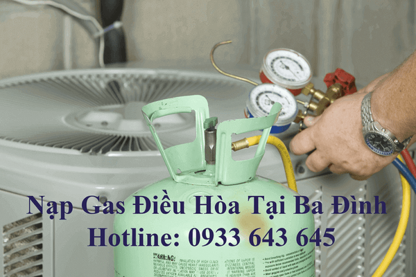 Nạp Gas Điều Hòa Tại Ba Đình | 100% Gas Xịn