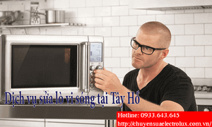 DỊCH VỤ SỬA LÒ VI SÓNG TẠI TÂY HỒ