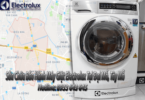 SỬA MÁY GIẶT ELECTROLUX TẠI TÂY MỖ