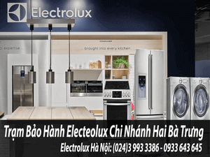 TRẠM BẢO HÀNH ELECTROLUX TẠI HAI BÀ TRƯNG