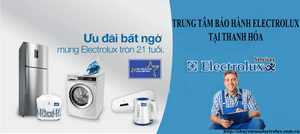 TRUNG TÂM BẢO HÀNH ELECTROLUX TẠI THANH HÓA