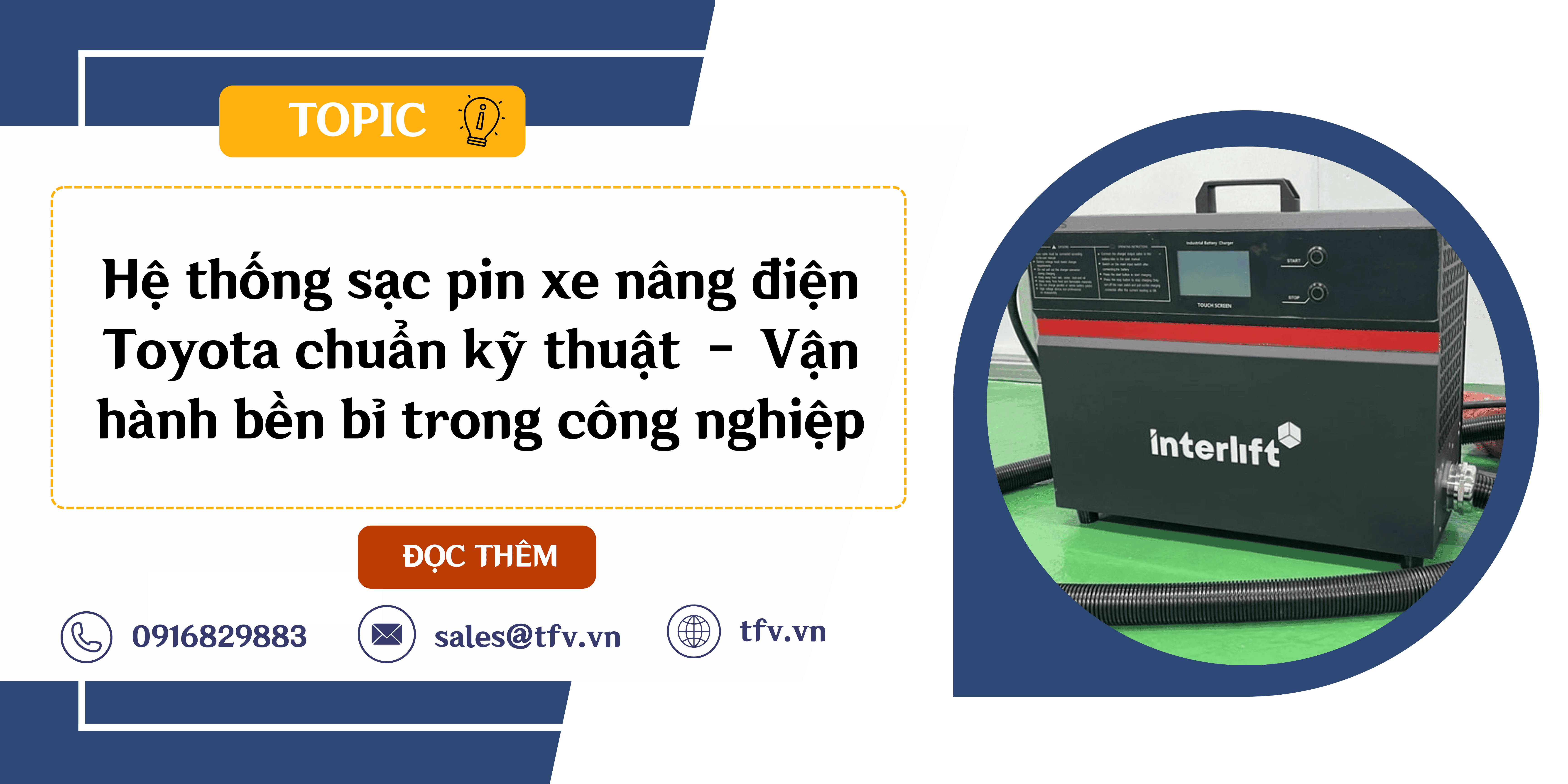 Hệ thống sạc pin xe nâng điện Toyota chuẩn kỹ thuật – Vận hành bền bỉ trong công nghiệp