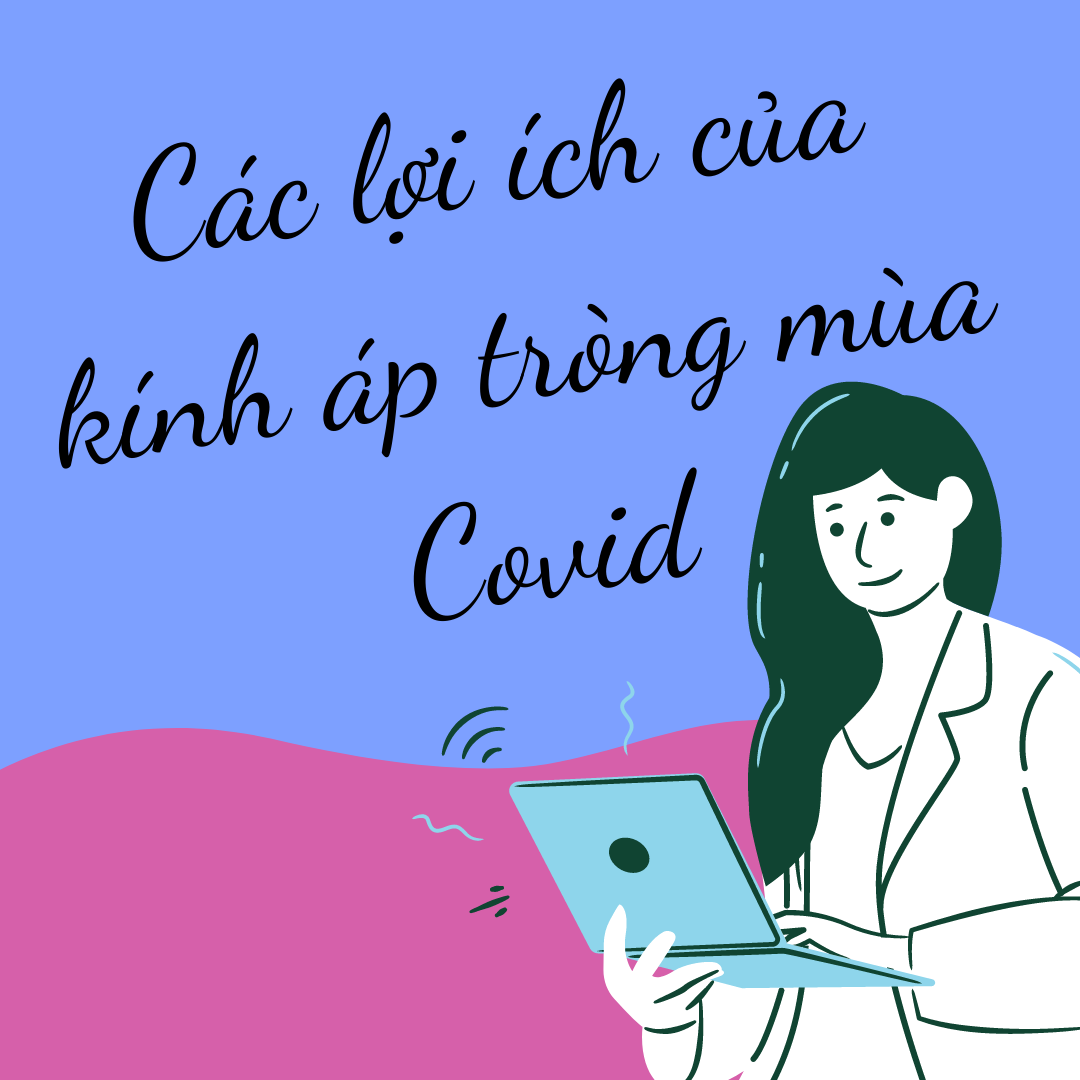 Các lợi ích của kính áp tròng mùa Covid