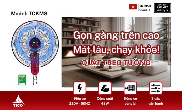 Quạt điện TICO - Chất lượng tốt, giá thành tốt, hậu mãi tốt