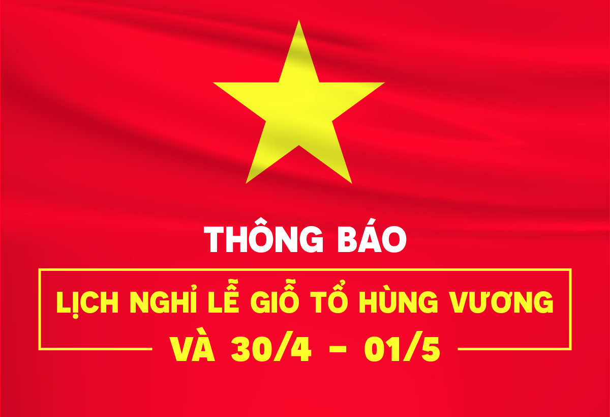 Thông báo nghỉ lễ 30/4 - 1/5/2019