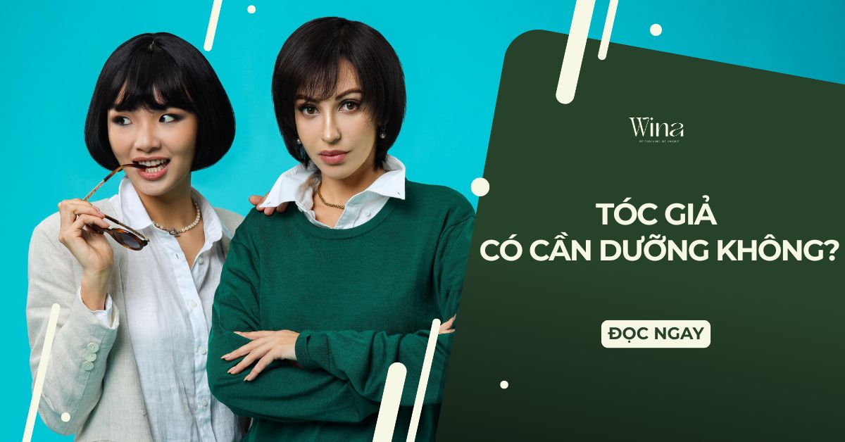 Tóc Giả Có Cần Dưỡng Không? Hướng Dẫn Chăm Sóc Chuẩn Salon Tại Nhà