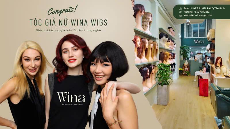 Wina Wigs – Shop Tóc Giả Bằng Tóc Thật Hàng Đầu Tại Việt Nam