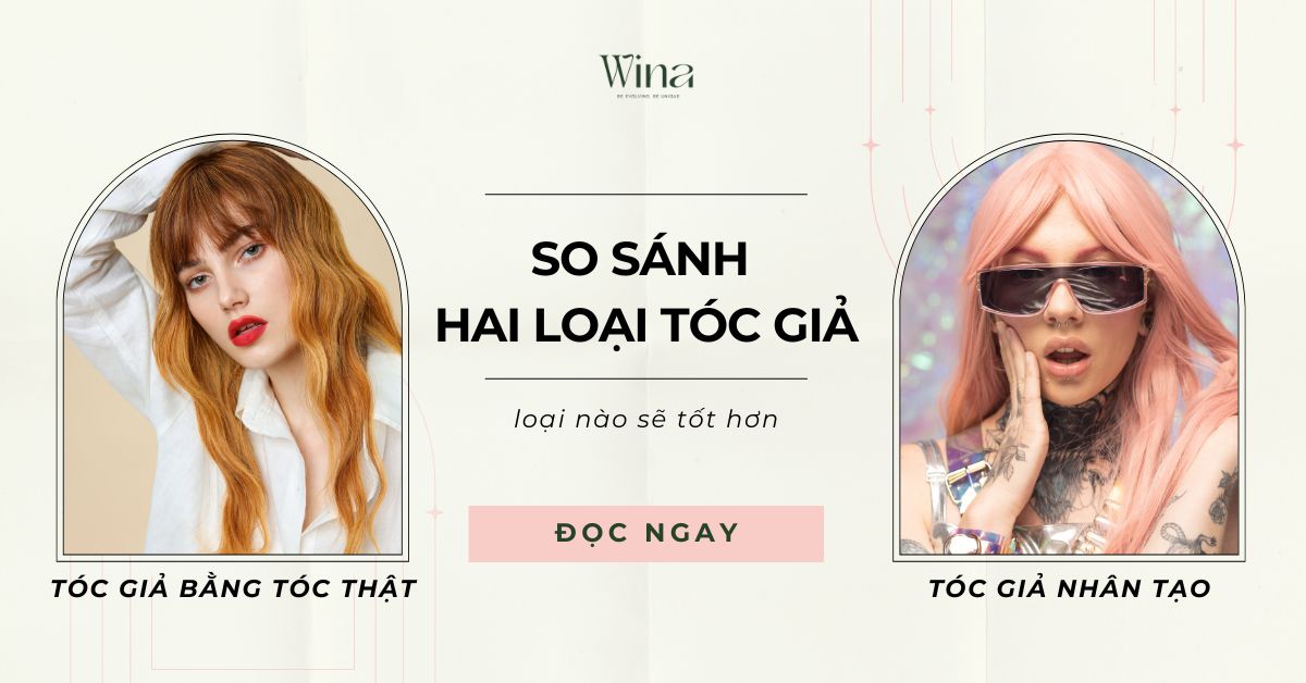 So Sánh Tóc Giả Bằng Tóc Thật Và Tóc Sợi Nhân Tạo: Loại Nào Tốt Hơn?