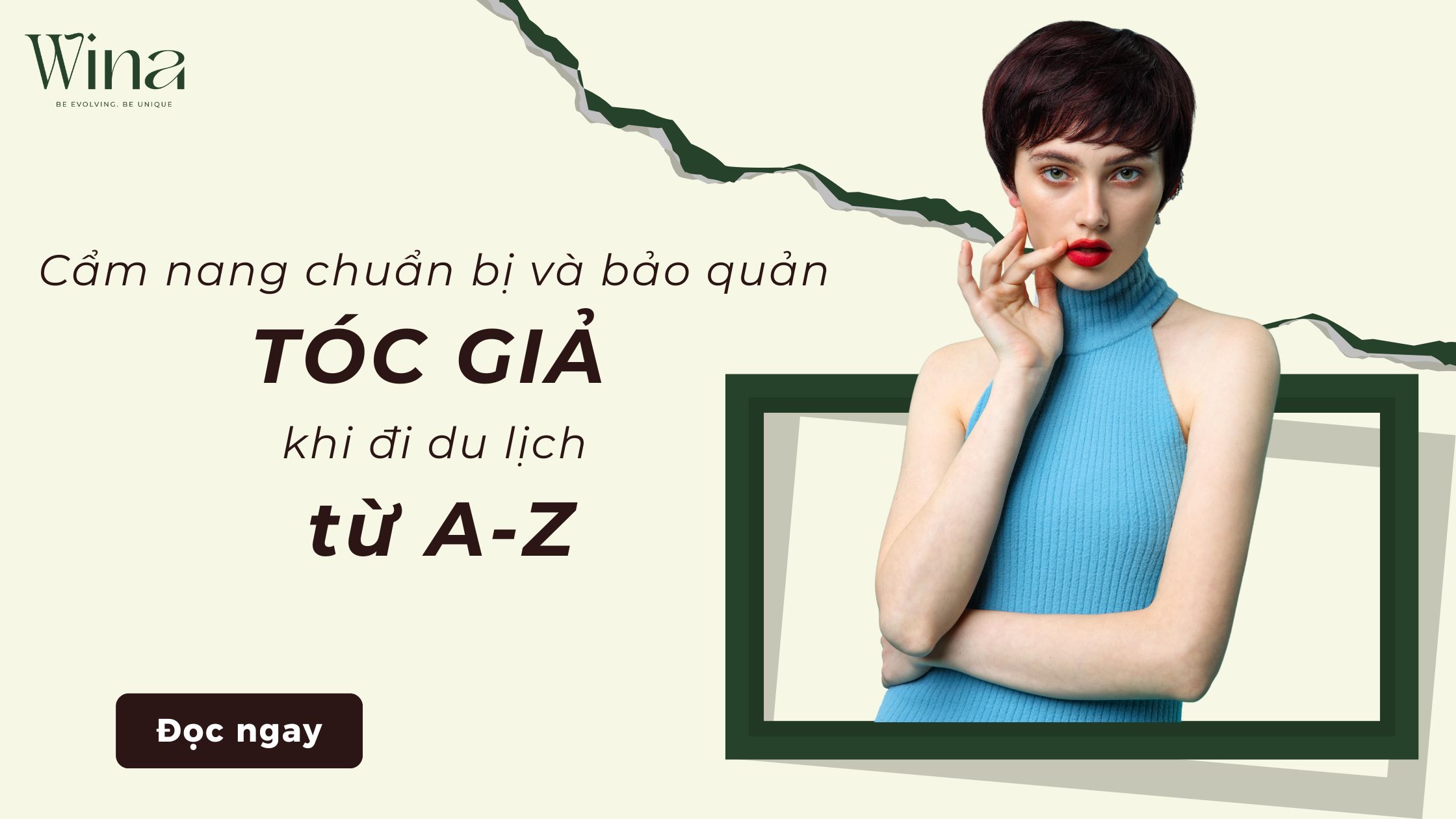 Đi Du Lịch Cùng Tóc Giả: Cẩm Nang Chuẩn Bị Và Bảo Quản Từ A-Z
