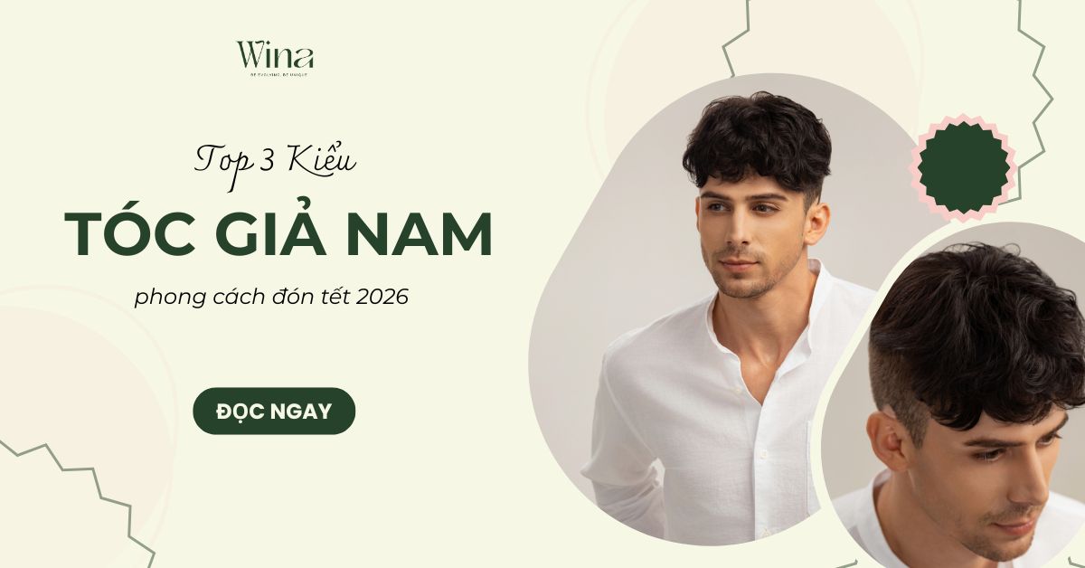 Lấy Lại Phong Độ Đón Tết: 3 Kiểu Tóc Giả Nam Đẹp Nhất 2026