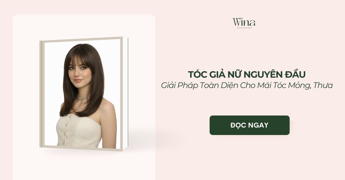 Tóc Giả Nữ Nguyên Đầu: Giải Pháp Toàn Diện Cho Mái Tóc Mỏng, Thưa