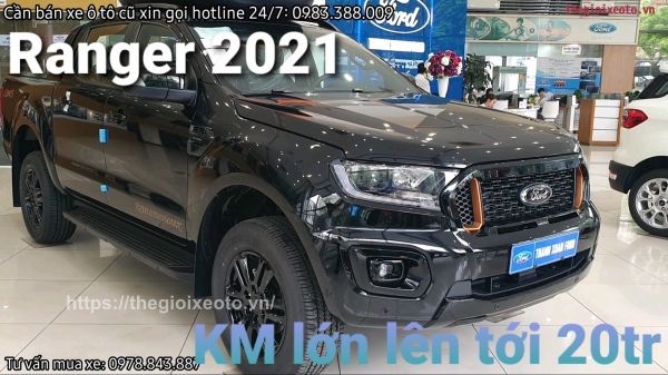 [VIDEO] Giá xe Ford Ranger 2021 kèm khuyến mãi lên tới 20tr khi mua xe