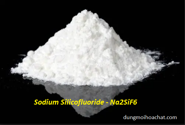 CÙNG THIÊN PHƯỚC TÌM HIỂU VỀ HÓA CHẤT NATRI FLUOROSILICATE – NA2SIF6