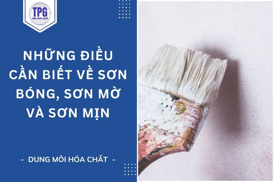Những Điều Cần Biết Về Sơn Bóng, Sơn Mờ và Sơn Mịn
