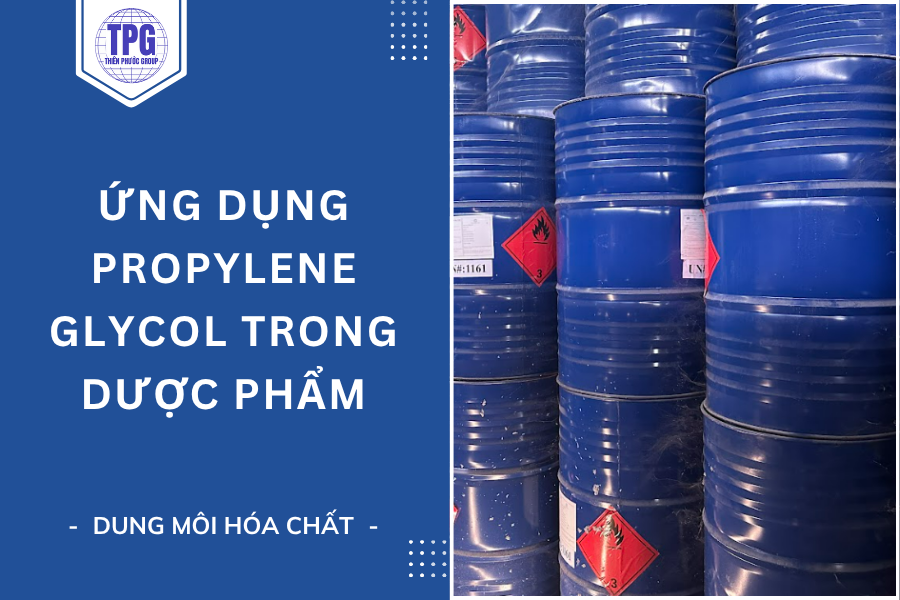 Ứng dụng propylene glycol trong dược phẩm