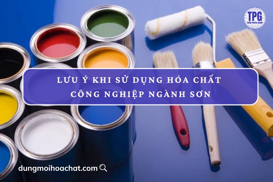 hóa chất công nghiệp ngành sơn