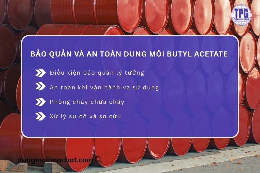 Bảo quản và an toàn dung môi Butyl Acetate 