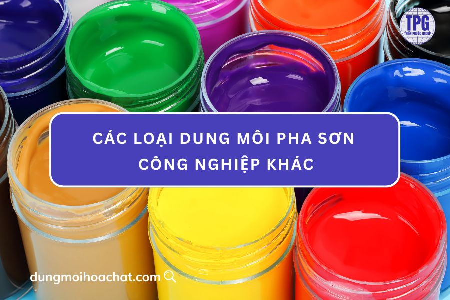 các loại dung môi phja sơn công nghiệp