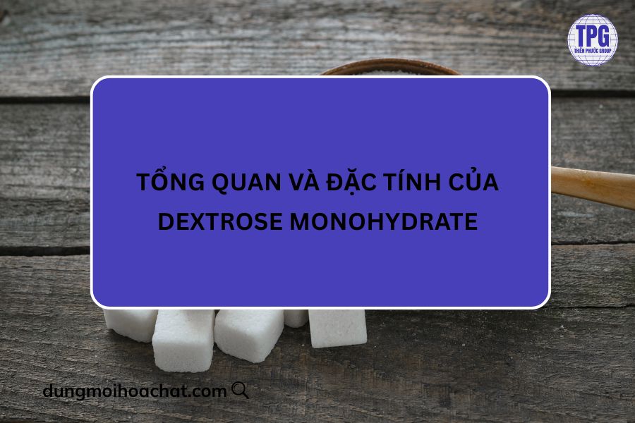 đường dextrose monohydrate