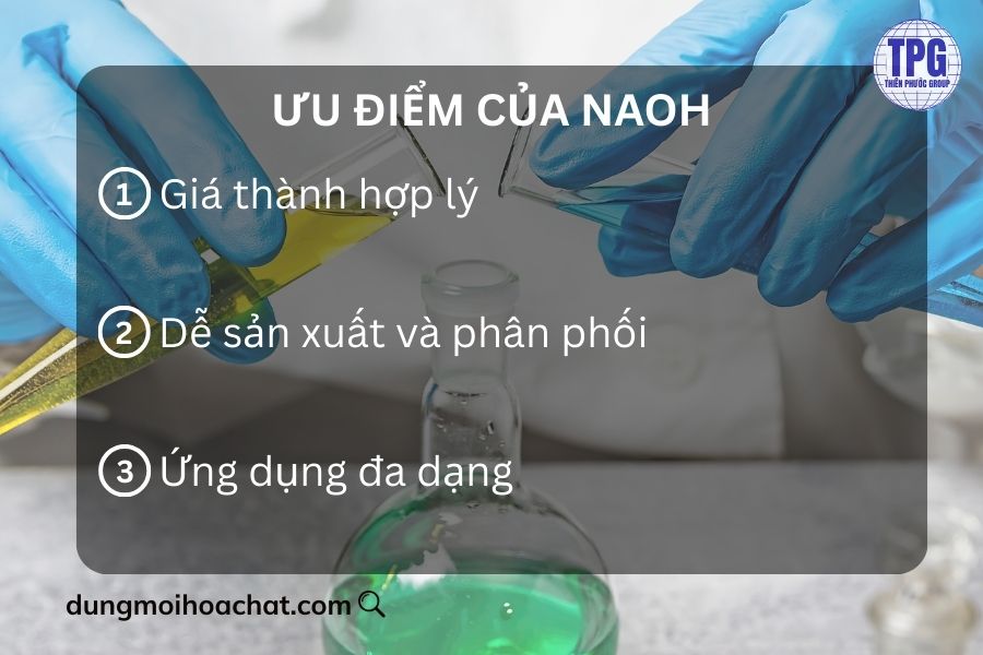 Ưu điểm của NaOH 