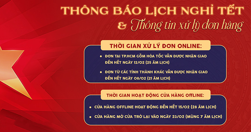 LỊCH NGHỈ & XỬ LÝ ĐƠN HÀNG TẾT NGUYÊN ĐÁN