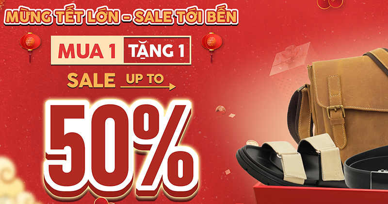MỪNG TẾT LỚN – SALE TỚI BẾN