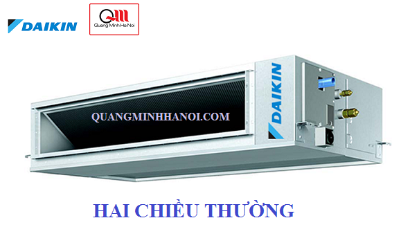 Điều hòa âm trần nối ống gió Daikin 2 chiều thường